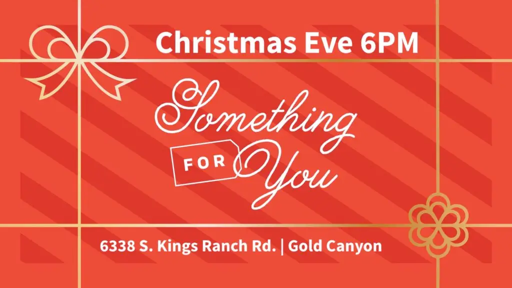 image of a present representing our Christmas Eve service in Gold Canyon, AZ.